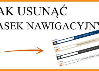Jak usunąć pasek nawigacyjny na Bloggerze?
